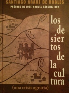 Portada del libro 'Los desiertos de la cultura' (Diputación de Guadalajara, Editores del Henares, 2016).